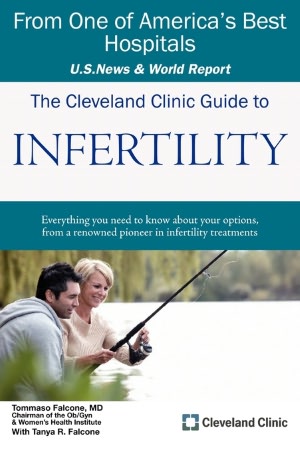The Cleveland Clinic Guide to Infertility