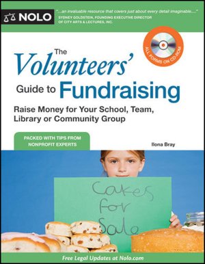 The Volunteers' Guide to Fundraising: Raise Money for Your School, Team, Library or Community Group