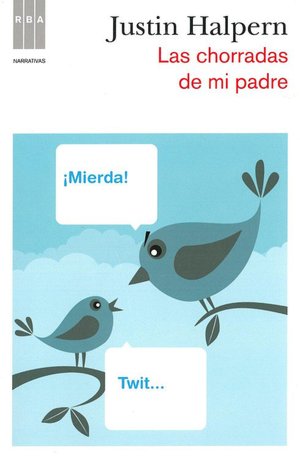 Las chorradas de mi padre (Sh*t My Dad Says)