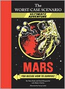 Mars: You Decide How to Survive! (Worst-Case Scenario Ultimate Adventure Series)