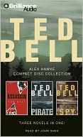 Ted Bell Alex Hawke CD Collection: Assassin/Pirate/Spy