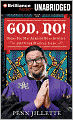 God, No!: Signs You May Already Be an Atheist and Other Magical Tales