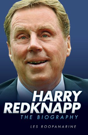 Harry Redknapp: The Biography