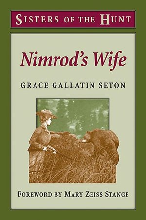 Nimrod's Wife: Sisters of the Hunt
