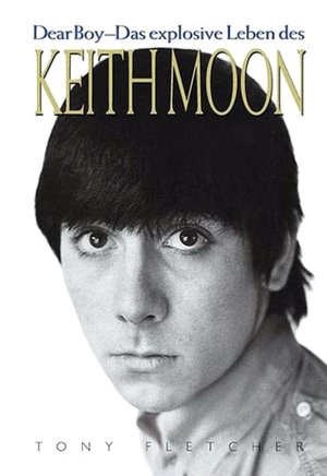 Dear Boy-Das explosive Leben des Keith moon