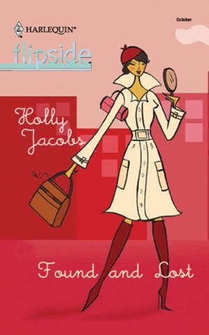 Found and Lost (Harlequin Flipside #26)