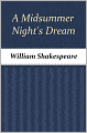 A Midsummer Night's Dream