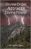 Divine Order Attracts Divine Power