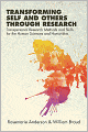 Transforming Self and Others through Research: Transpersonal Research Methods and Skills for the Human Sciences and Humanities