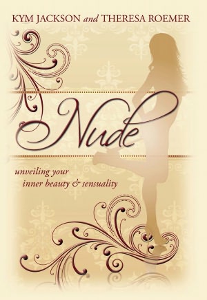 Nude: unveiling your inner beauty & sensuality