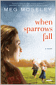 When Sparrows Fall