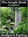 The Jungle Book (Complete): The Jungle Book and The Second Jungle Book