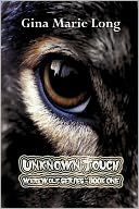 Unknown Touch - Werewolf Series, Book One