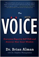 The Voice: Overcome Negative Self-Talk and Discover Your Inner Wisdom