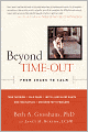 Beyond Time-Out: From Chaos to Calm