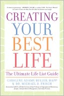 Creating Your Best Life: The Ultimate Life List Guide