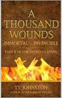 A Thousand Wounds: Part II of The Sword of Bayne
