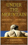 Under the Mountain: Part III of The Sword of Bayne