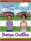 Trouble Down The Road