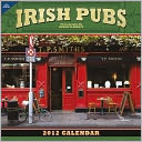2012 Irish Pubs 12x12 Wall Calendar