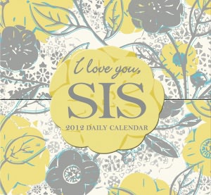 2012 I Love You, Sis 365 Daily Mini Box Calendar