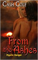 From the Ashes [Mystic Danger Series Paranormal Male/Male Romance]