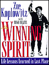 The Winning Spirit: Life Lessons Learned in Last Place