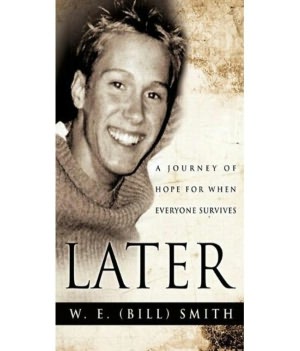 Later: A Journey of Hope for When Everyone Survives