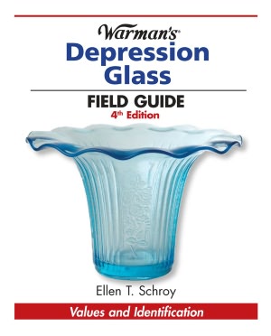 Warman's Depression Glass Field Guide: Values and Identification
