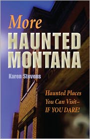 More Haunted Montana