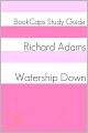 Watership Down (A BookCaps Study Guide)