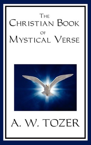 The Christian Book Of Mystical Verse