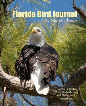 Florida Bird Journal: For Amateur and PRO's Alike!