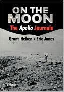 On the Moon: The Apollo Journals