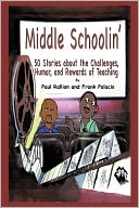 Middle Schoolin' by Frank Palacio: Book Cover