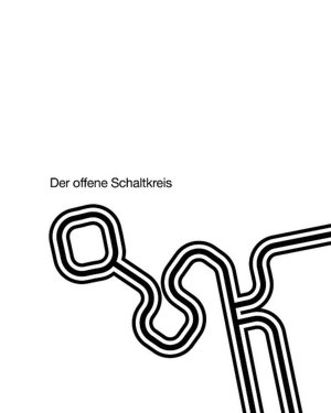 Der Offene Schaltkreis
