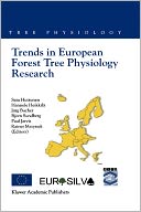 Trends in European Forest Tree Physiology Research: Cost Action E6: EUROSILVA