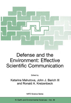 Defense and the Environment: Effective Scientific Communication