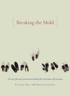 Breaking the Mold: The Journey of the Only Woman President of the United States Golf Association