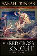 The Red Cross Knight (a short story)