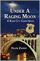 Under a Raging Moon