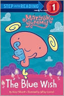 The Blue Wish (Maryoku Yummy)