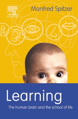Learning: The Human Brain and the School for Life