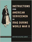 Instructions for American Servicemen in Iraq during World War II