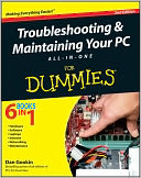 Troubleshooting and Maintaining Your PC All-in-One For Dummies