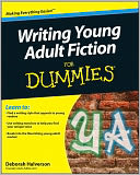 Writing Young Adult Fiction for Dummies