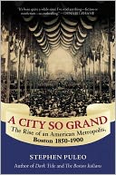 A City So Grand by Stephen Puleo: NOOK Book Cover