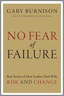 download No Fear of Failure : Real Stories of How Leaders Deal with Risk and Change book