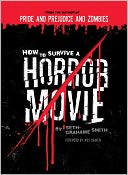 How to Survive a Horror Movie by Seth Grahame-Smith: NOOK Book Cover