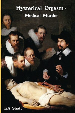 Hysterical Orgasm~Medical Murder